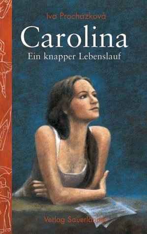 Carolina: Ein knapper Lebenslauf (Hardcover)