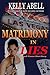 Matrimony In Lies: A Jack W...