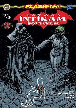 Flashpoint: Batman İntikam Şövalyesi #3