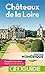GEOguide Châteaux de la Loire (French Edition)