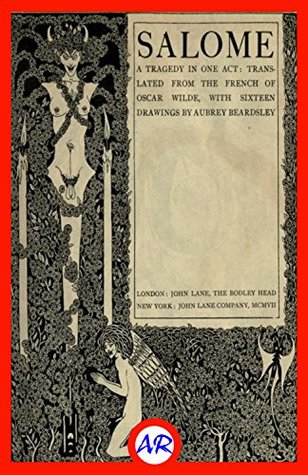 Salomé: A Tragedy in One Act