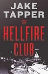 The Hellfire Club by Jake Tapper The Hellfire Club by Jake Tapper