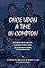 Once Upon A Time In Compton