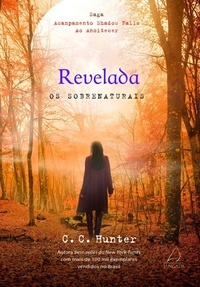 Revelada  (Acampamento Shadow Falls ao Anoitecer, #3)