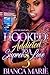 Hooked 3: Addicted to A Sup...