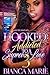 Hooked 3 by Bianca Marie