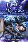 Jewel of the Sea by Tiffany Roberts
