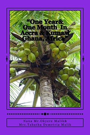 "One Year& One Month in Accra And Kumasi Ghana, Africa" (Where Does Autism Come From Wonder the Turtle Family?)