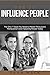 How to Influence People: Th...