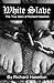 White Slave: The True Story of Richard Haselton