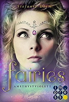 Amethystviolett (Fairies #2)