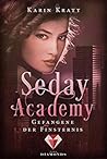 Gefangene der Finsternis (Seday Academy, #4)