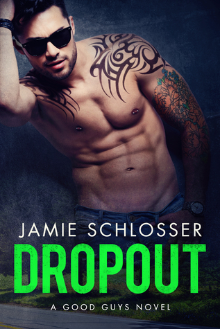 Dropout (The Good Guys, #3)