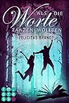 Als die Worte tanzen wollten by Felicitas Brandt