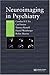 Neuroimaging in Psychiatry