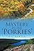 Mystery in the ‘Porkies’ by D.J. Martin