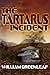 The Tartarus Incident by William Greenleaf