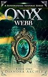 Onyx Webb: Book One