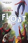 Float by Laura  Martin