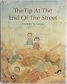 The Tip at the End of the Street The Tip at the End of the Street