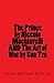 The Prince by Niccolo Machiavelli AND The Art of War by Sun Tzu by Niccolò Machiavelli