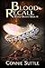 Blood Recall (Blood Destiny, #11)