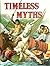 Timeless Myths