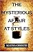 The mysterios affair at styles