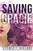 Saving Gracie