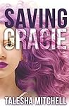 Saving Gracie by Talesha Mitchell