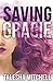 Saving Gracie by Talesha Mitchell