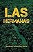 Las Hermanas