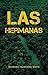 Las Hermanas