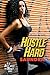 Hustle Hard (If It Ain't About the Money Book 2)