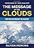 The Message of the Clouds: ...