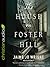 The House on Foster Hill by Jaime Jo Wright