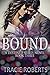 Bound: The Destined Series, Book 3