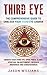 Third Eye: The Comprehensiv...