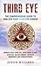 Third Eye: The Comprehensive Guide to Unblock Your Third Eye Chakra: Awaken Your Third Eye, Open Pineal Gland, Spiritual Enlightenment, Increase Awareness and Consciousness