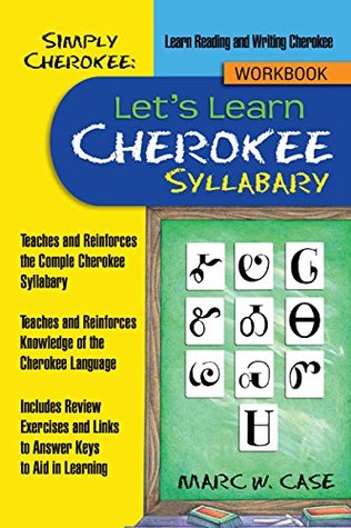 Simply Cherokee: Let’s Learn Cherokee: Syllabary (Kindle Edition)