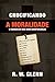 Crucificando a Moralidade: O Evangelho das Bem-Aventuranças (Portuguese Edition)