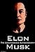Elon Musk by J.T. Owens