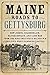 Maine Roads to Gettysburg: ...