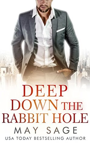 Deep Down the Rabbit Hole (Kings of the Tower, #2)
