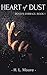 Heart of Dust by H.L. Moore