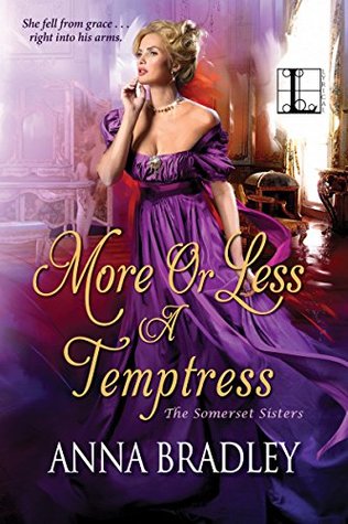 More or Less a Temptress (The Somerset Sisters, #3)