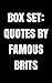 Box Set: Quotes By Famous B...