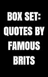 Box Set: Quotes By Famous Brits: Box Set: Three Books In One! Interesting Quotes By J.R.R Tolkien, Winston Churchill And William Shakespeare