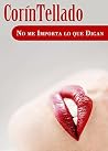 No me importa lo que digan No me importa lo que digan