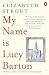 My Name Is Lucy Barton